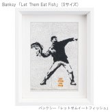 アートフレーム バンクシー レットゼムイートフィッシュ Sサイズ BK-01603  Banksy 絵画 絵 ストリート 壁画 ステンシルアート