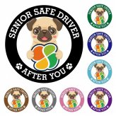 カーサイン 高齢者マーク SENIOR SAFE DRIVER パグ ステッカー シール 直径13cm 肉球 日本製 車