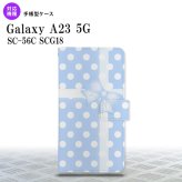 Galaxy A23 GalaxyA23 手帳型スマホケース カバー ドット リボン 青 2022年 10月発売 nk-004s-a23-dr302