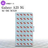 Galaxy A23 GalaxyA23 手帳型スマホケース カバー さくらんぼ チェリー 青 2022年 10月発売 nk-004s-a23-dr177