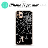iPhone11ProMax iPhone11pro max スマホケース ハードケース 蜘蛛 巣 A 白 +アルファベット メンズ レディース nk-i11pm-931i
