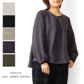 【nous rendent heureux ヌーランドオロー】東炊き リネン バイカラー パイピング タック ブラウス (424033)レディース 春 夏 秋 冬 シャツ slone square スロンスクエア ゆったり ナチュラル 服 日本製 人気 60代 50代 40代 30代