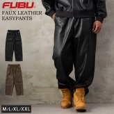 FUBU フブ レザーパンツ メンズ レディース fam-62500 フェイクレザー イージーパンツ ワイドパンツ バギーパンツ 合皮 ルーズシルエット ストリート ヒップホップ ダンス カジュアル ボトムス M L XL XXL 2026FW Karlas