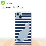 iPhone14 plsu iPhone14 plsu スマホケース 背面ケース ハードケース 猫 ボーダー A 青 2022年 10月発売 nk-i14pl-963