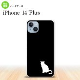 iPhone14 plsu iPhone14 plsu スマホケース 背面ケース ハードケース 猫 影 黒 白 2022年 10月発売 nk-i14pl-429