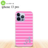 iPhone13 Pro iPhone13Pro ケース ハードケース ボーダー ピンク +アルファベット iPhone13Pro専用 nk-i13p-708i
