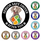 カーサイン 高齢者マーク SENIOR SAFE DRIVER ワイマラナー ステッカー シール 直径13cm 肉球 日本製 車