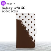 Galaxy A23 GalaxyA23 手帳型スマホケース カバー ドット レース 茶 2022年 10月発売 nk-004s-a23-dr345