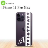 iPhone14 ProMax iPhone14 Pro Max スマホケース 背面ケース ハードケース トランプ 帯 白 クリア +アルファベット 2022年 9月発売 nk-i14pm-529i