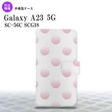 Galaxy A23 GalaxyA23 手帳型スマホケース カバー ドット 水玉 グラデ ピンク 2022年 10月発売 nk-004s-a23-dr005