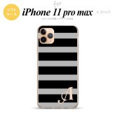 iPhone11ProMax iPhone11pro max スマホケース ソフトケース ボーダー 大 黒 グレー +アルファベット メンズ レディース nk-i11pm-tp792i