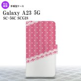 Galaxy A23 GalaxyA23 手帳型スマホケース カバー ドット レース ピンク 2022年 10月発売 nk-004s-a23-dr1611