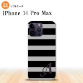 iPhone14 ProMax iPhone14 Pro Max スマホケース 背面ケースソフトケース ボーダー 大 黒 グレー +アルファベット 2022年 9月発売 nk-i14pm-tp792i