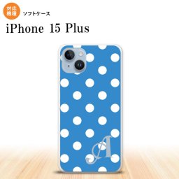 iPhone15 plus iPhone15 plus スマホケース 背面ケースソフトケース ドット 水玉 B 水色 +アルファベット 2023年 9月発売 nk-i15pl-tp835i