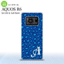 SH-51B AQUOS R6 AQUOS R6 スマホケース ハードケース 豹柄 B 青 +アルファベット メンズ レディース nk-r6-896i
