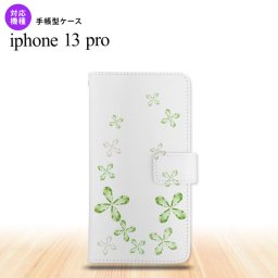 iPhone13 Pro iPhone13Pro 手帳型スマホケース カバー 花柄 カット 緑 iPhone13 Pro専用 nk-004s-i13p-dr807