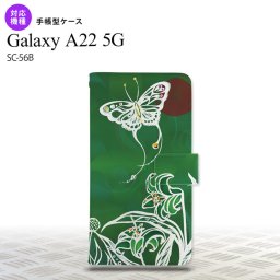 SC-56B Galaxy A22 手帳型スマホケース カバー 蝶と花 緑  nk-004s-a22-dr1545