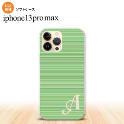 iPhone13ProMax iPhone13 Pro Max ケース ソフトケース ボーダー 細 緑 +アルファベット iPhone13 プロ マックス 6.7インチ おしゃれ かわいい メンズ レディース キッズ デザインたくさん nk-i13pm-tp1290i