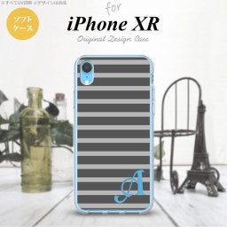 iPhoneXR iPhone XR スマホケース ソフトケース ボーダー グレー +アルファベット メンズ レディース nk-ipxr-tp704i