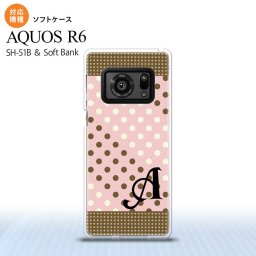 SH-51B AQUOS R6 AQUOS R6 スマホケース ソフトケース ドット 水玉 C 薄ピンク 茶 +アルファベット メンズ レディース nk-r6-tp1642i