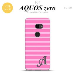 AQUOS zero アクオス ゼロ 801SH スマホケース カバー ソフトケース ボーダー ピンク イニシャル 対応 nk-801sh-tp708i[スマホ,スマホケース,スマホカバー,ケース,カバー,ジャケット]