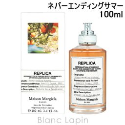 メゾンマルジェラ MAISON MARGIELA レプリカ EDT ネバーエンディングサマー フレグランスユニセックス 香水 100ml
