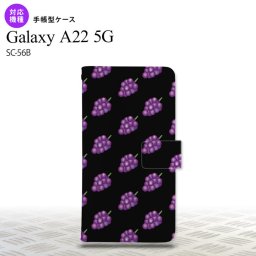 SC-56B Galaxy A22 手帳型スマホケース カバー ぶどう グレープ 黒  nk-004s-a22-dr183