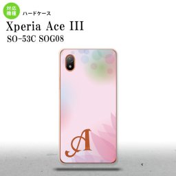 SO-53C SOG08 ワイモバイル Xperia Ace III スマホケース 背面ケース ハードケース ぼかし 花柄 ピンク +アルファベット 2022年 6月発売 nk-so53c-1593i