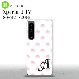 SO-51C SOG06 XPERIA 1 IV Xperia 1 IV スマホケース 背面ケース ハードケース ドット 水玉 B 白 ピンク +アルファベット メンズ レディース nk-xp14-105i