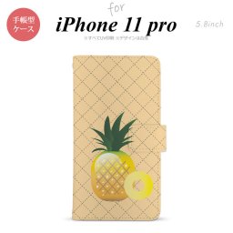 iPhone11Pro iPhone11 Pro 手帳型スマホケース カバー フルーツ パイナップル  nk-004s-i11p-dr655