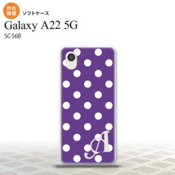 SC-56B Galaxy A22 スマホケース ソフトケース ドット 水玉 B 紫 +アルファベット メンズ レディース nk-a22-tp834i