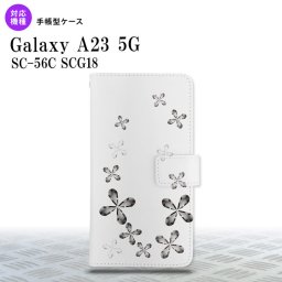 Galaxy A23 GalaxyA23 手帳型スマホケース カバー 花柄 カット グレー 2022年 10月発売 nk-004s-a23-dr075