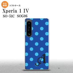 SO-51C SOG06 XPERIA 1 IV Xperia 1 IV スマホケース 背面ケースソフトケース ドット 水玉 B 青 +アルファベット メンズ レディース nk-xp14-tp836i