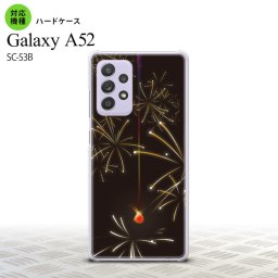 SC-53B GalaxyA52 ケース ハードケース 花火 線香花火 黒 おすすめ 人気 2021年 春夏発売 nk-sc53b-321