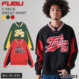 【期間限定セール】FUBU フブ スウェット トップス 裏毛 ロゴ ワッペン 刺繍 Vネック コットン 綿100 オーバーサイズ アメカジ ユニセックス ストリート系 ヒップホップ karlas 敬老の日 プレゼント ギフト