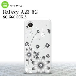 GalaxyA23 Galaxy A23 スマホケース 背面ケース ハードケース 花柄 ガーベラ 透明 グレー 2022年 10月発売 nk-a23-071