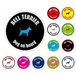 名入れ可 セーフティサイン ステッカー カラフル Dog on board BULL TERRIER ブルテリア 全12色 直径13cm あおり運転 対策 カーステッカー シール 自動車用 屋外 屋内 防水 安全対策 カーサイン