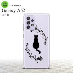 SC-53B GalaxyA52 ケース ハードケース 猫とバラ B 黒 おすすめ 人気 2021年 春夏発売 nk-sc53b-1143