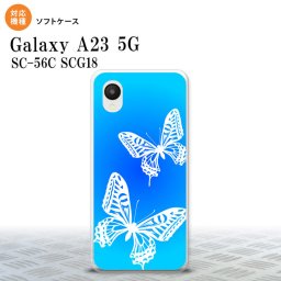 GalaxyA23 Galaxy A23 スマホケース 背面ケースソフトケース 蝶 青 2022年 10月発売 nk-a23-tp856