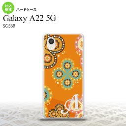 SC-56B Galaxy A22 スマホケース ハードケース エスニック 花柄 オレンジ +アルファベット メンズ レディース nk-a22-1585i