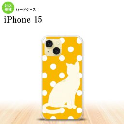 iPhone15 iPhone15 スマホケース 背面ケース ハードケース 猫 水玉 イエロー 2023年 9月発売 nk-i15-969