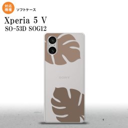 Xperia 5V Xperia 5V スマホケース 背面ケースソフトケース モンステラ クリア 茶 2023年 10月発売 nk-xp55-tp456