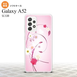 SC-53B Galaxy A52 スマホケース ソフトケース 花柄 ミックス A ピンク メンズ レディース nk-sc53b-tp273