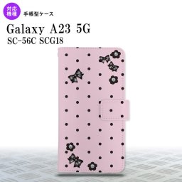 Galaxy A23 GalaxyA23 手帳型スマホケース カバー 花柄 ドット リボン ピンク 2022年 10月発売 nk-004s-a23-dr351