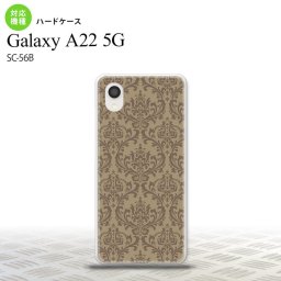 SC-56B Galaxy A22 スマホケース ハードケース ダマスク A ベージュ 茶 メンズ レディース nk-a22-460