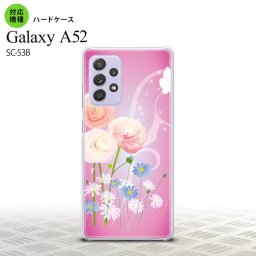 SC-53B GalaxyA52 ケース ハードケース 花柄 ミックス C ピンク おすすめ 人気 2021年 春夏発売 nk-sc53b-282