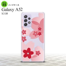 SC-53B GalaxyA52 ケース ハードケース 花柄 サクラ B 赤 おすすめ 人気 2021年 春夏発売 nk-sc53b-056