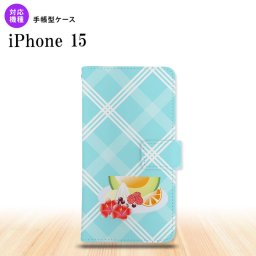 iPhone15 iPhone15 手帳型スマホケース カバー フルーツ カクテル 2023年 9月発売 nk-004s-i15-dr657