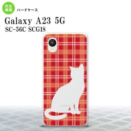GalaxyA23 Galaxy A23 スマホケース 背面ケース ハードケース 猫 チェック B 赤 2022年 10月発売 nk-a23-952