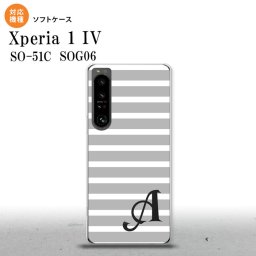SO-51C SOG06 XPERIA 1 IV Xperia 1 IV スマホケース 背面ケースソフトケース ボーダー グレー 白 +アルファベット メンズ レディース nk-xp14-tp706i